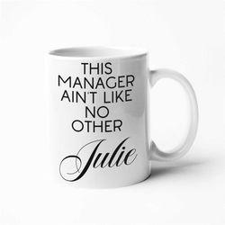 this manager ain't like no other | manager thank you | best manager mug | unisex gift for boss | manager gifts | funny m