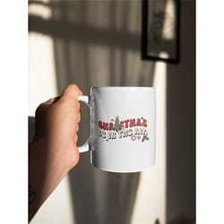 christmas in the air retro 11oz ceramic mug gift birthday gift