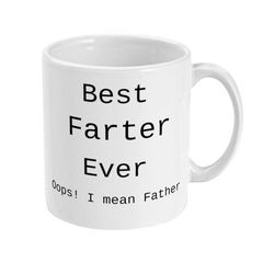 fathers day mug, gift for dad, best farter ever... funny father's day coffee mug, fathers day gift