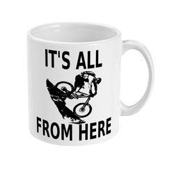 mountain biking gift, it's all downhill from here funny mountain biking coffee mug, downhill biker gift, gift for cyclin