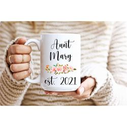 personalized aunt mug aunt est 2021 new aunt mug pregnancy announcement aunt gift for new aunt baby reveal to aunt baby