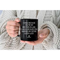 gifts for new brotherinlaw brotherinlaw gift ideas funny brotherinlaw mug brotherinlaw wedding gifts gift from siste