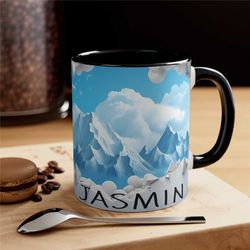 personalized snow mountain name mug for her, custom mug for her, everyone knows a (add name) and he's usually ... gift f