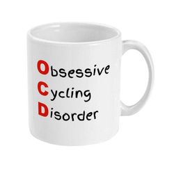 cycling gift, obsessive cycling disorder coffee mug, funny gift for biking lover, mountain biker mug, bicycle mug