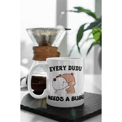 every dudu needs a bubu coffee mug, love heart cute cartoon pet, love hug panda, happy valentine's day gift 11' mug gift
