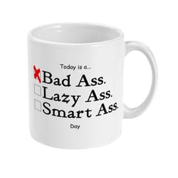 today is a bad ass day funny coffee mug, funny saying mug for boss or coworker, sarcastic gift for friend or loved one