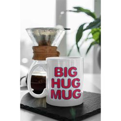 big hug mug coffee mug tea mug true detective martin hart 11 oz ceramic mug gift birthday gift