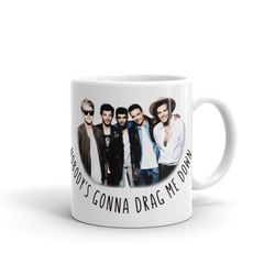 one direction - nobody's gonna drag me down - coffee - tea mug - 11oz