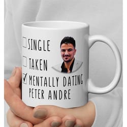 mentally dating peter andre - funny peter andre mug - coffee mug