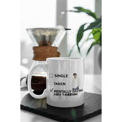 mentally dating joey tribbiani, joey tribbiani mug, tv show friends mug, friends fan mug, gift for her 11 oz ceramic mug