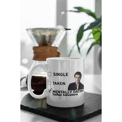 mentally dating stefan salvatore, team stefan, the vampire diaries merch, mystic falls coffee mug white 11 oz ceramic mu