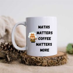 funny maths teacher coffee mug, gift from student, maths teacher appreciation, student gift