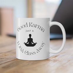 good karma coffee mug, yoga cup, spread holiday love this season, give a good karma gift