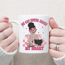 my cat never broke my heart funny coffee mug for valentine's day. gift for single person on v-day, single gift idea, mes