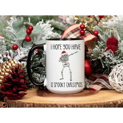i hope you have a spooky christmas mug with dancing skeleton. funny christmas gift, stocking stuffer, funny gift with go