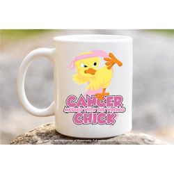 breast cancer mug, cancer survivor mug, cancer messed with the wrong chick, pink ribbon mug, chick mug, cancer awareness