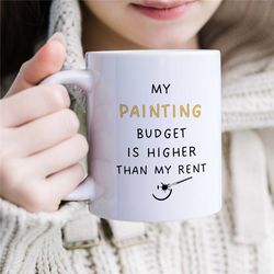 artists anniversary present, art gift for women, painter quote mug, gift for mum and auntie, birthday present for her, g