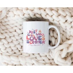 summer lover mug, just a girl who loves summer, colorful, best time of the year, girly mug, holiday season, unique, cute