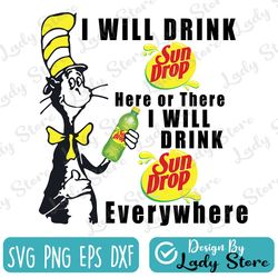 i will drink sundrop here or there i will drink sundrop everywhere png dr.seus png