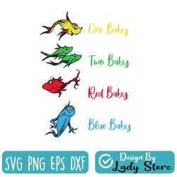 one baby two baby red baby blue baby, dr seuss svg, dr seuss birthday, dr seuss