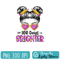 100 days brighter girls messy bun cute png, 100th day of school png, messy bun hair 100th day