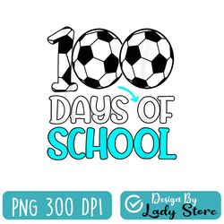 100 days of school png, 100th day soccer teacher kids boys png, school png