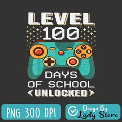 level 100 days of school unlocked png, 100 days school video gamer png, 100th day teacher student kids png