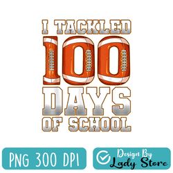 i tackled 100 days of school football png, happy 100th day of school png, football school png