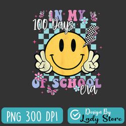 in my 100 days of school era retro groovy 100th day teacher png, smile face 100 days of school png,