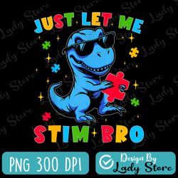 just let me stim bro png, autism awareness retro png, autism support png, special needs mom png