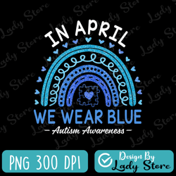 in april we wear blue rainbow autism awareness month kids png