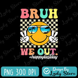 bruh we out png