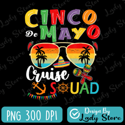 cinco de mayo cruise squad png, family matching trip cruise png, cruise trip png, fiesta party png