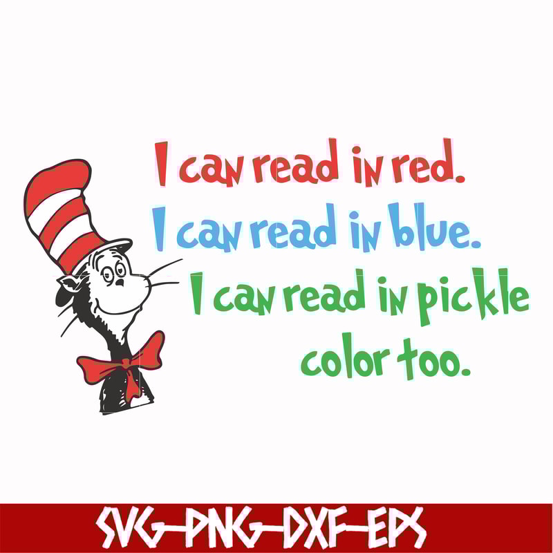 DR00056-I can read in red I can read in blue I can read in pickle color too svg, png, dxf, eps file DR00056.jpg
