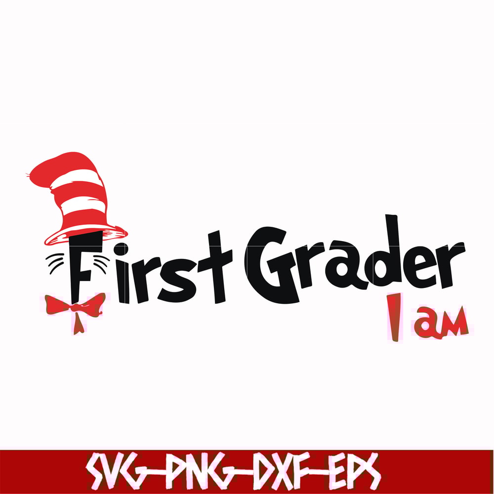 DR00068-First grader I am svg, png, dxf, eps file DR00068.jpg