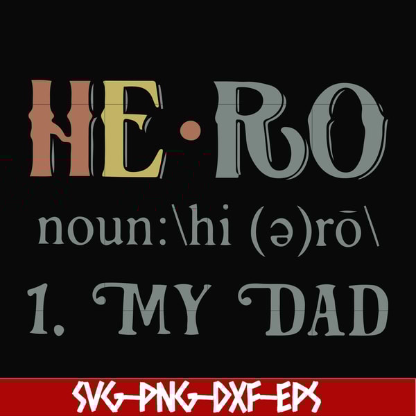 FN000777-Hero noun my dad svg, png, dxf, eps file FN000777.jpg