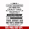 FTD115-I am a lucky daughter I have a crazy dad svg, png, dxf, eps, digital file FTD115.jpg