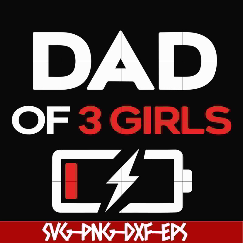 FTD124-Dad of 3 girls svg, png, dxf, eps, digital file FTD124.jpg