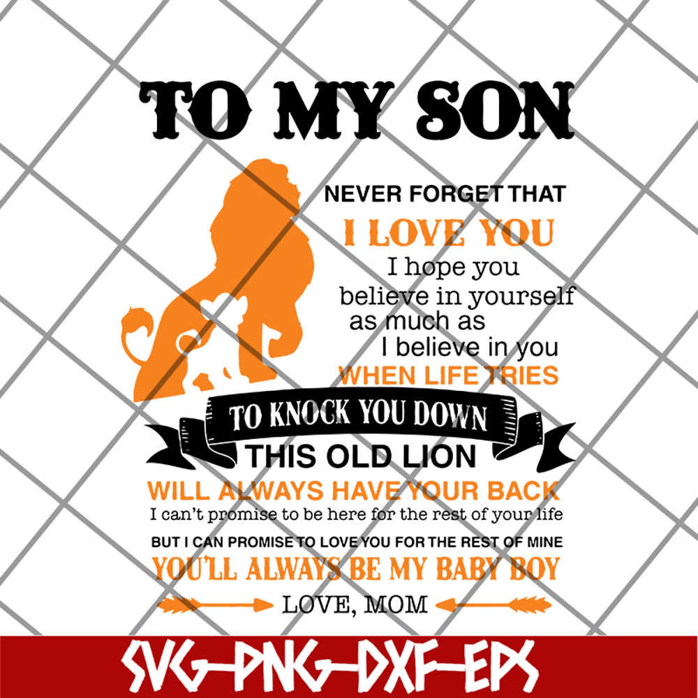 FTD19052110-Lion King To My Son Never Forget That svg, png, dxf, eps digital file FTD19052110.jpg
