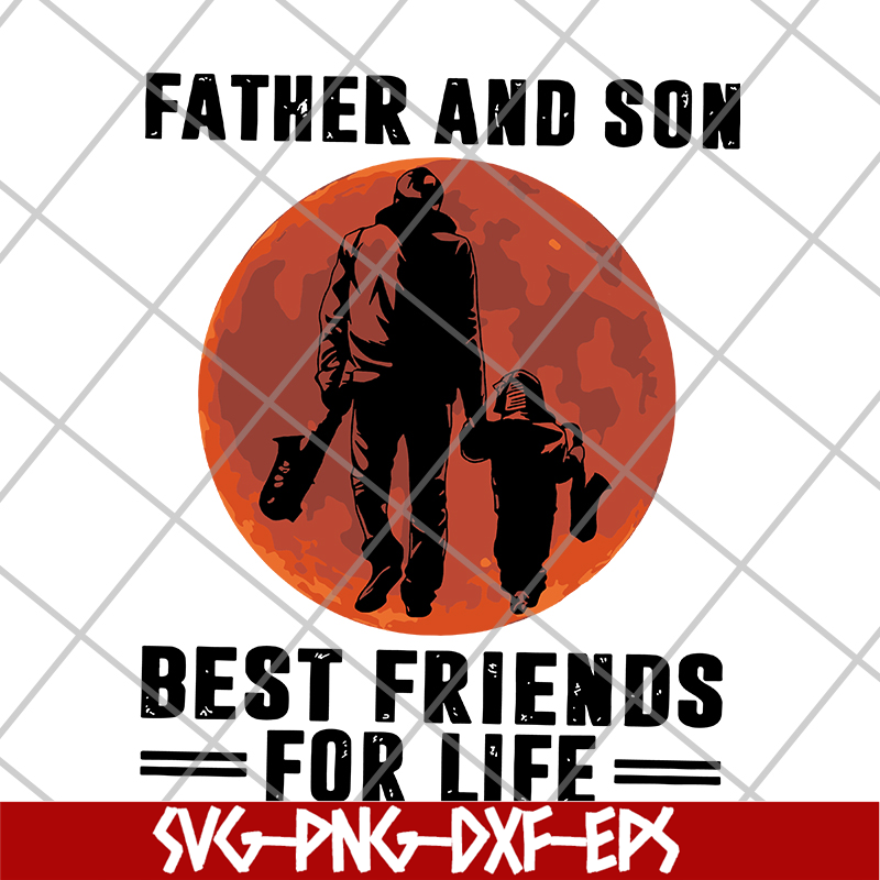 FTD29052108-Father and Son Best Friends For Life svg, png, dxf, eps digital file FTD29052108.jpg