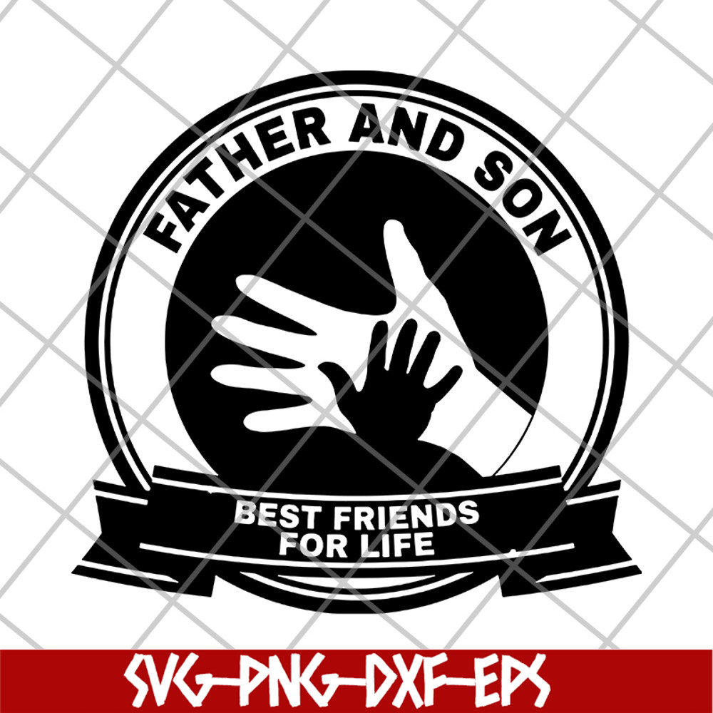 FTD29052113-Father and Son Best Friends For Life svg, png, dxf, eps digital file FTD29052113.jpg