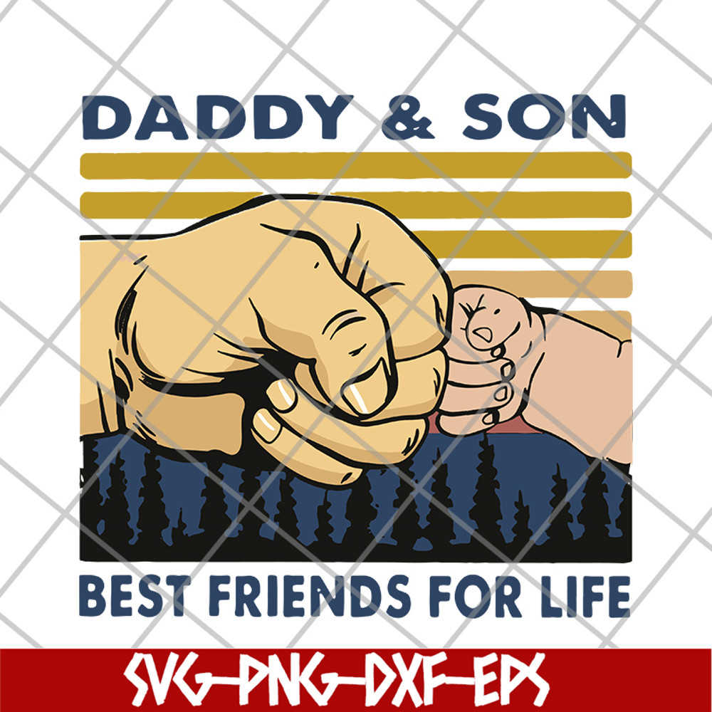 FTD29052116-Father and Son Best Friends For Life svg, png, dxf, eps digital file FTD29052116.jpg