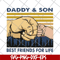 FTD29052116-Father and Son Best Friends For Life svg, png, dxf, eps digital file FTD29052116.jpg