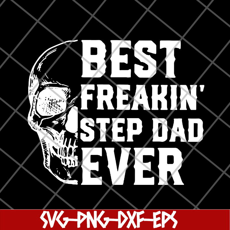 FTD29052136-best freakin step dad svg, png, dxf, eps digital file FTD29052136.jpg