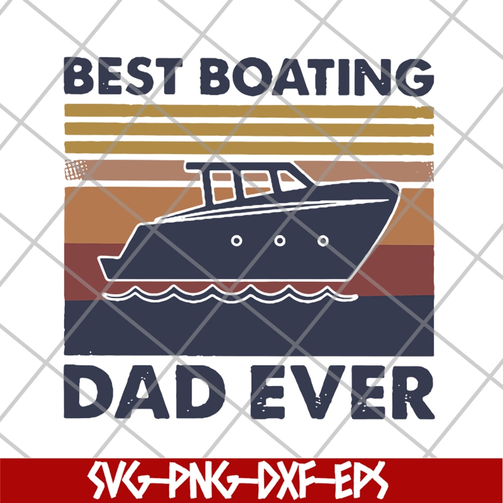 FTD29052139-best boating dad ever svg, png, dxf, eps digital file FTD29052139.jpg