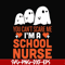 HLW0106-i am a school nurse svg, png, dxf, eps digital file HLW0106.jpg
