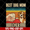MTD03042119-Vintage Best Dog Mom Ever svg, Mother's day svg, eps, png, dxf digital file MTD03042119.jpg