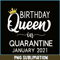 CPB28102367-Quarantine Birthday PNG Queen Of January PNG January Birthday PNG.png