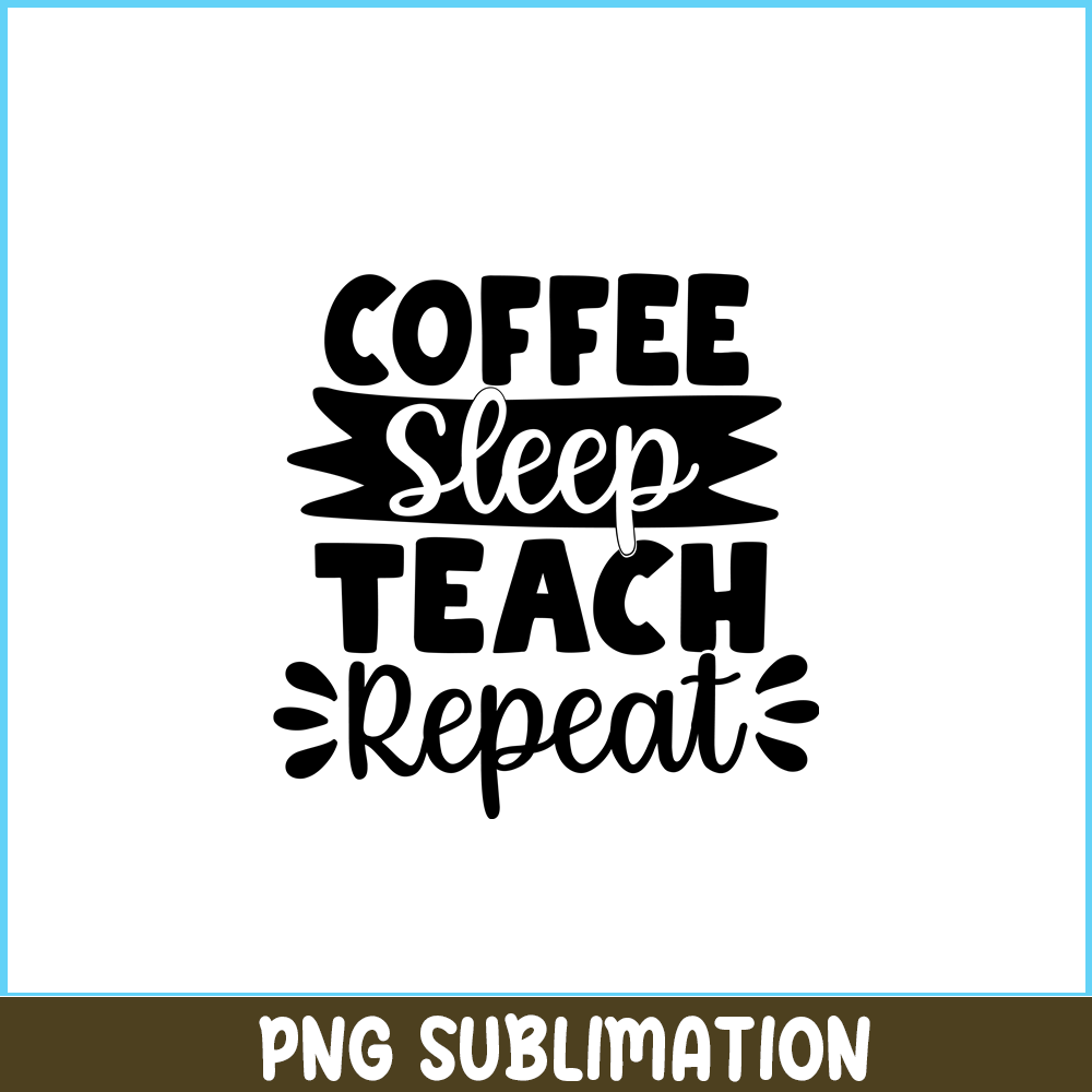 VLT19102323-Coffe Sleep Tech Repeat PNG, Chic Valentine PNG, Valentine Holidays PNG.png