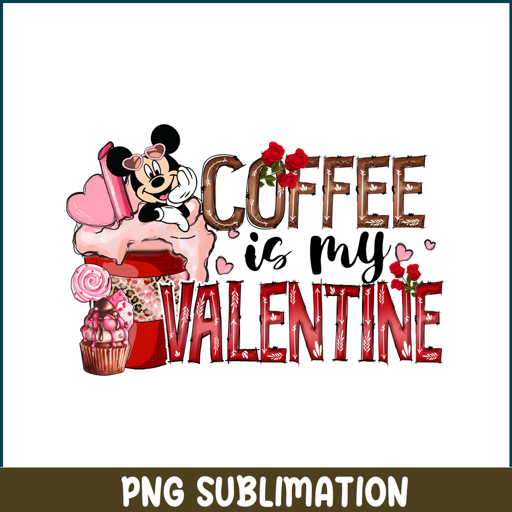 VLT231223146-Coffee Is My Valentine PNG.png